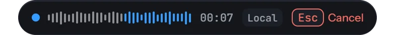 The overlay while you speak, showing the input level and the Esc key that cancels.